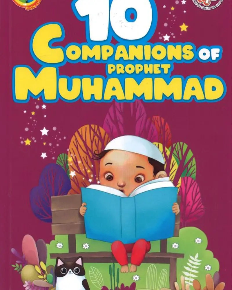 10 Noble Companions Of Prophet Muhammad – Biographies For Young Learners 1
