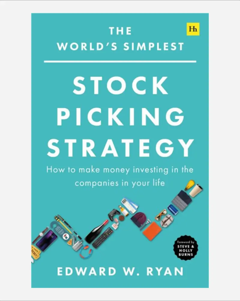 The World’S Simplest Stock-Picking Strategy: Invest In Companies You Know And Use 1